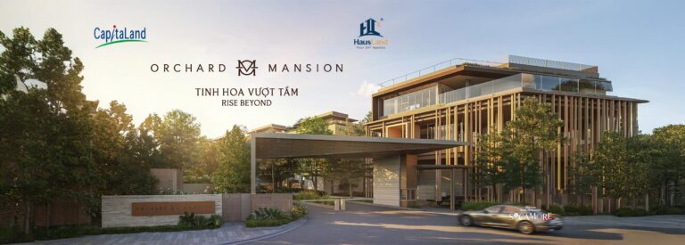 CaptitaLand công bố Chương trình chiết khấu độc quyền Orchard Mansion