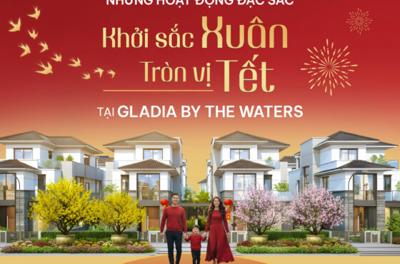 Lễ động thổ Khu cao tầng & Lễ hội “Khởi sắc xuân, trọn vị Tết 2026” tại Gladia by the Waters