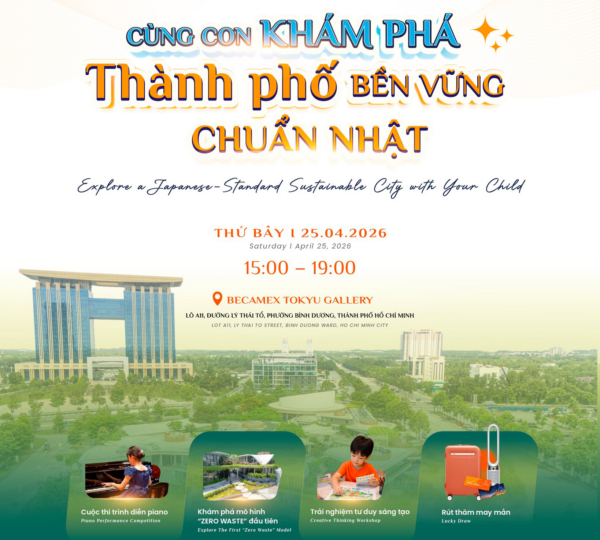 MIDORI PARK THE NEST - SỰ KIỆN "CÙNG CON KHÁM PHÁ THÀNH PHỐ BỀN VỮNG CHUẨN NHẬT"​