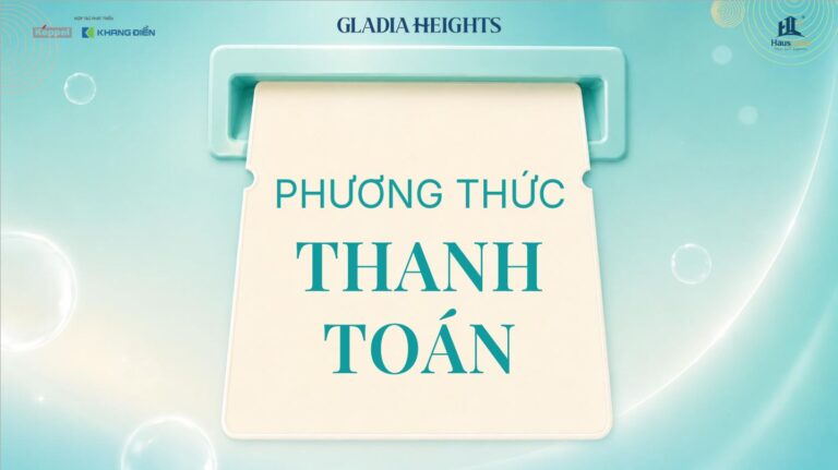 Gladia Heights sở hữu chính sách thanh toán tốt nhất tại tâm điểm Khu Đông