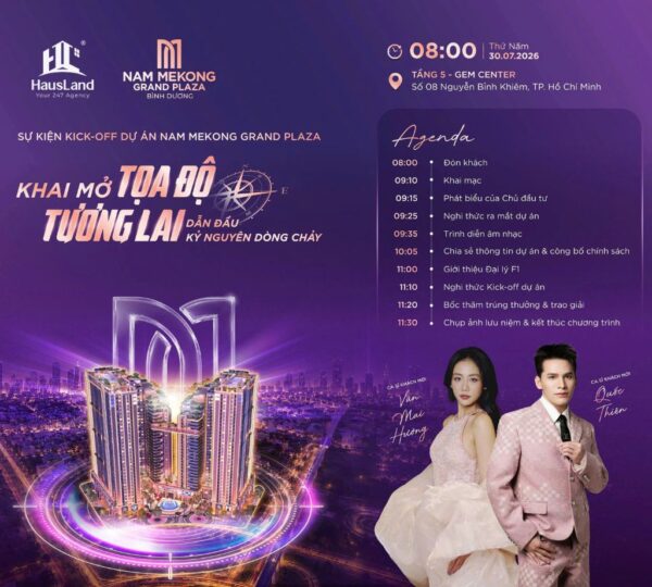 SỰ KIỆN KICK - OFF | NAM MEKONG GRAND PLAZA - KHỞI ĐẦU MỘT BIỂU TƯỢNG MỚI 30.07.2026